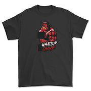 WHATS UP CHAMP RED - TSHIRT